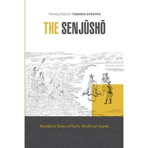 The Senjusho: Buddhist Tales of Early Medieval Japan