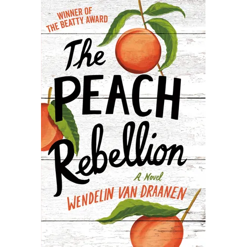 The Peach Rebellion