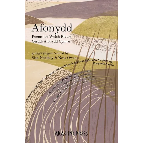 Afonydd: Poems for Welsh Rivers / Cerddi Afonydd Cymru