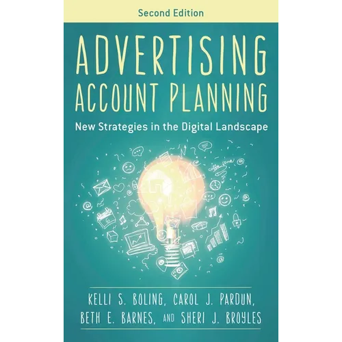 Advertising Account Planning: New Strategies in the Digital Landscape