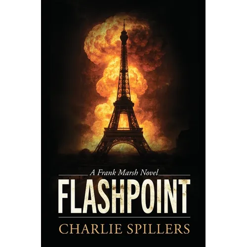 Flashpoint: A Frank Marsh Novel