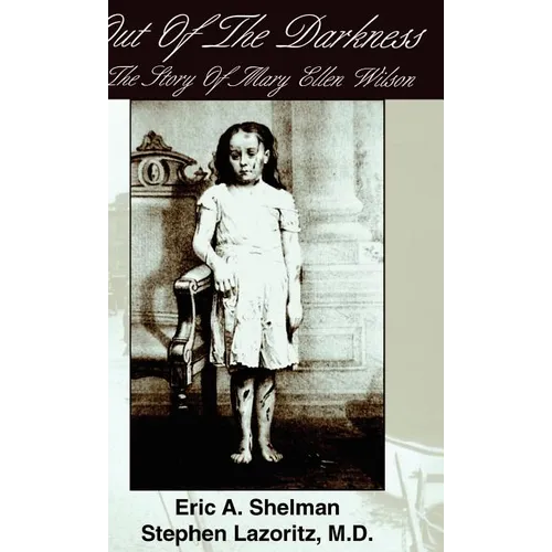 Out of the Darkness: The Story of Mary Ellen Wilson