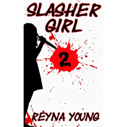 Slasher Girl 2
