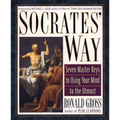 Socrates' Way: Seven Keys to Using Your Mind to the Utmost