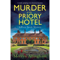 Murder at the Priory Hotel: A totally gripping cozy historical mystery