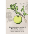 The Southern Orchard Month-by-Month