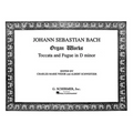 Johann Sebastian Bach: Organ Works Toccata and Fugue in D Minor Bwv 565 for Organ Solo Classical Organ Sheet Music with Performance Notes Edited by Al