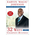 32 Ways to Be a Champion in Business