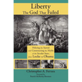 Liberty, the God That Failed: Policing the Sacred and Constructing the Myths of the Secular State, from Locke to Obama