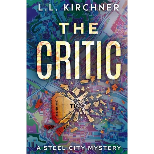 The Critic: A Steel City Mystery