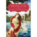 Princess of the Wild Swans