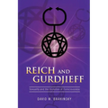 Reich and Gurdjieff