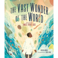 The Vast Wonder of the World: Biologist Ernest Everett Just