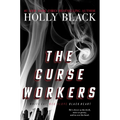 The Curse Workers: White Cat; Red Glove; Black Heart