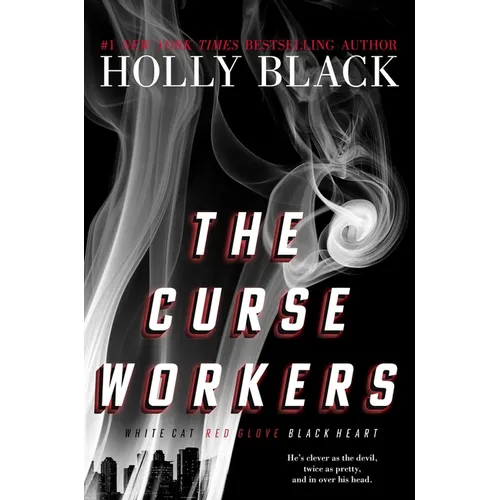 The Curse Workers: White Cat; Red Glove; Black Heart