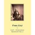 Liszt - Hungarian Rhapsody No. 2