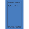 Mother of the Maid