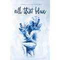 All That Blue
