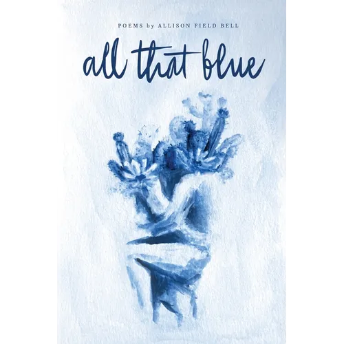 All That Blue