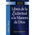 Libres de La Esclavitud a la Manera de Dios / Free from Bondage God's Way (New Inductive Study Series)
