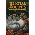 Bestial Mouths