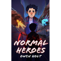 Normalheroes: Heroism Redefined