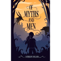 Of Myths and Men