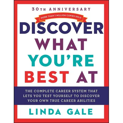 Discover What You're Best at: Revised for the 21st Century