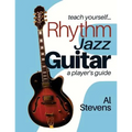 teach yourself Rhythm Jazz Guitar: a player's guide