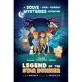 Legend of the Star Runner: A Timmi Tobbson Adventure