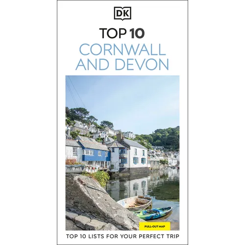 DK Top 10 Cornwall and Devon: Top 10 Lists for Your Perfect Trip, Plus an All-Weather Folded Map