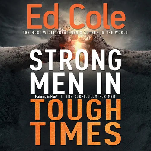 Strong Men in Tough Times Workbook: Being a Hero in Cultural Chaos