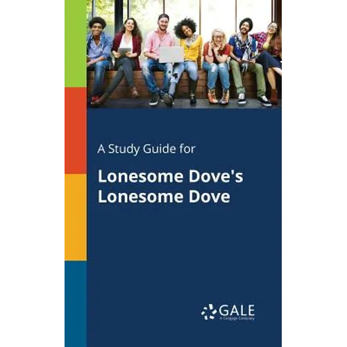 A Study Guide for Lonesome Dove's Lonesome Dove
