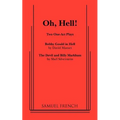 Oh, Hell!: Two One Act Plays