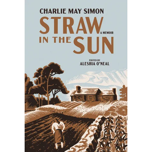 Straw in the Sun: A Memoir