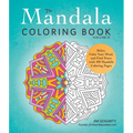 The Mandala Coloring Book, Volume II: Relax, Calm Your Mind, and Find Peace with 100 Mandala Coloring Pages