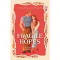 Fragile Hopes