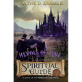 Heroes of Time Legends: Spiritual Guide