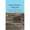 Adventures in Idealism: A Personal Record of the Life of Professor Sabsovich
