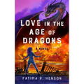 Love in the Age of Dragons
