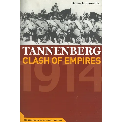Tannenberg: Clash of Empires, 1914