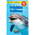 Dolphins / Delfines: Bilingual (English / Spanish) (Inglés / Español) Animals That Make a Difference! (Engaging Readers, Level 1)