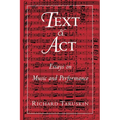 Text and ACT: Essays on Music and Performance