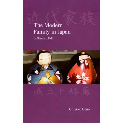 The Modern Family in Japan: Its Rise and Fall