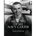 Memoir of My Navy Career
