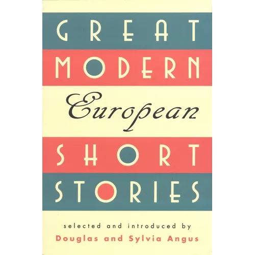 Great Modern European Short Stories