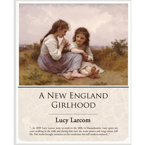 A New England Girlhood