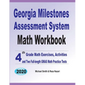 Georgia Milestones Assessment System Math Workbook: 4th Grade Math Exercises, Activities, and Two Full-Length GMAS Math Practice Tests
