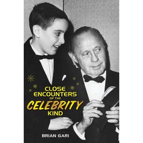 Close Encounters of the Celebrity Kind