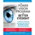 The Power Vision Program for Better Eyesight: Clinically Proven Natural Method to See More Clearly in 30 Days or Less